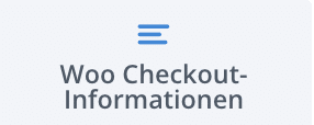 Woo Checkout Informationen