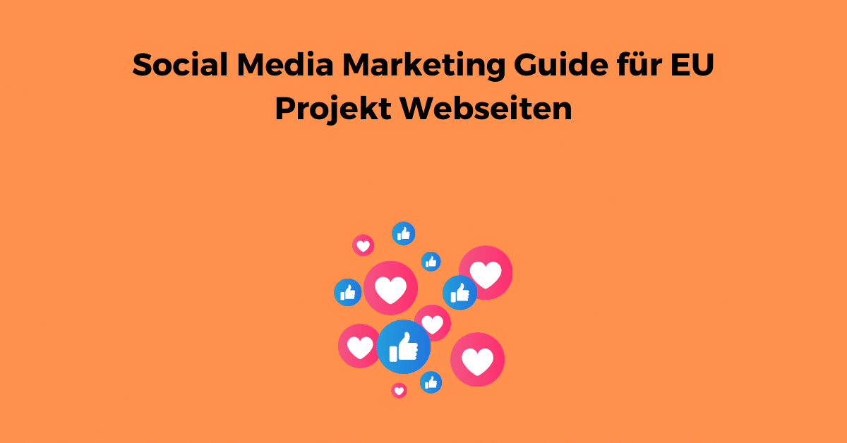 Social Media Guide für EU Projekt Webseiten