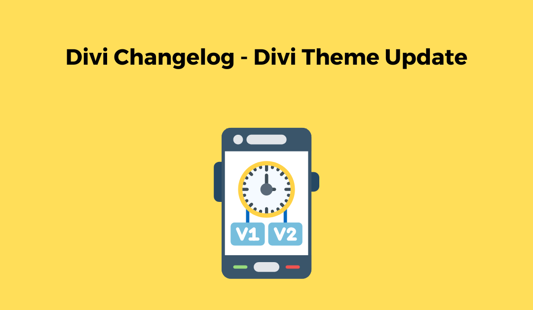 Divi Changelog – Divi Theme Update