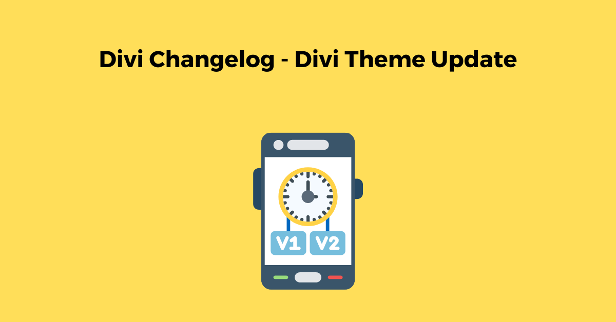 Divi Changelog - Divi Theme Update