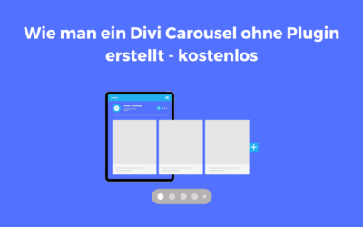 Wie man ein Divi Carousel ohne Plugin erstellt – kostenlos