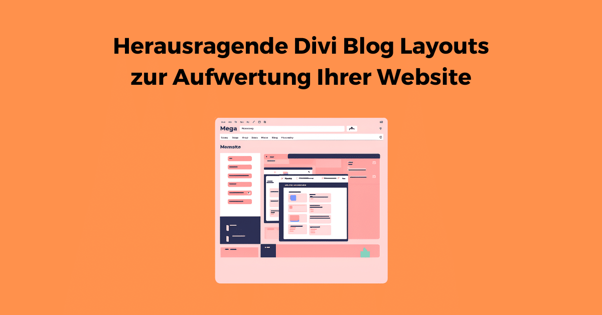 Herausragende Divi Blog Layouts zur Aufwertung Ihrer Website