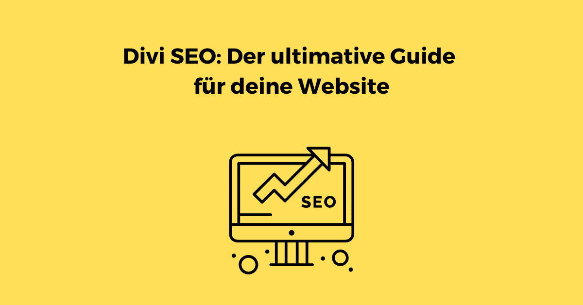 Divi SEO Der ultimative Guide für deine Website