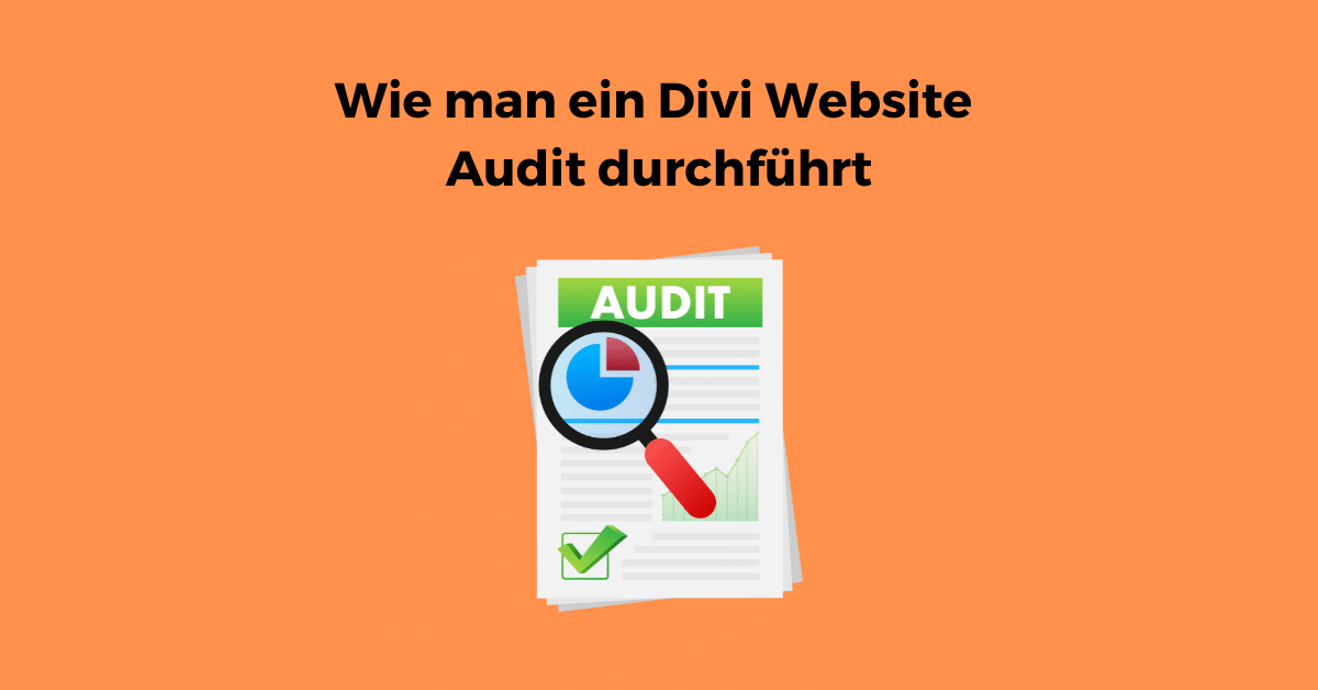 Wie man ein Divi Website Audit durchführt