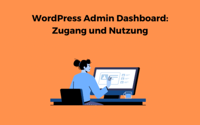 WordPress Admin Dashboard: Zugang und Nutzung des WP-Admins